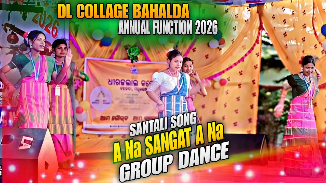 A na Sangat A na //Santali dance video//DL collage annual function 2026
