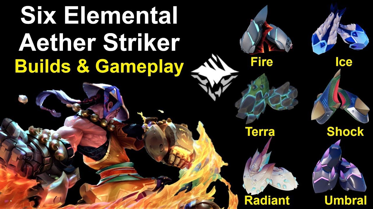 Six Elemental Aether Striker Builds & Gameplay - DAUNTLESS