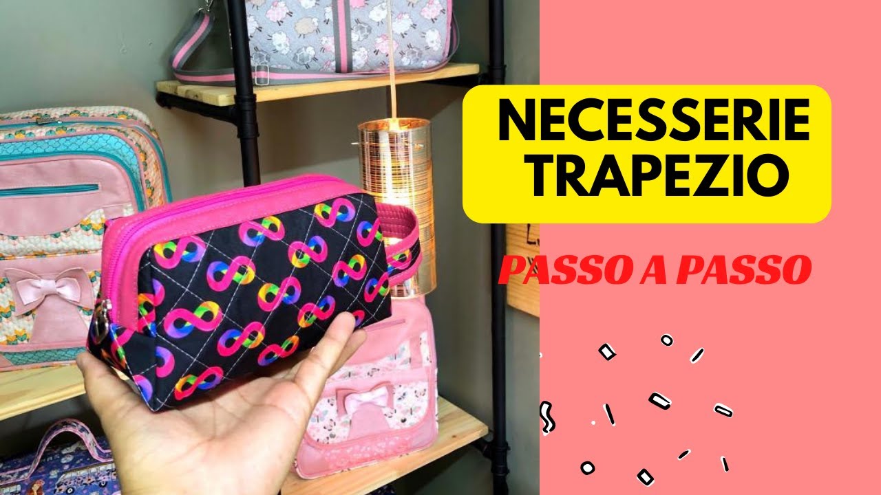 PASSO A PASSO NECESSERIE TRAPÉZIO