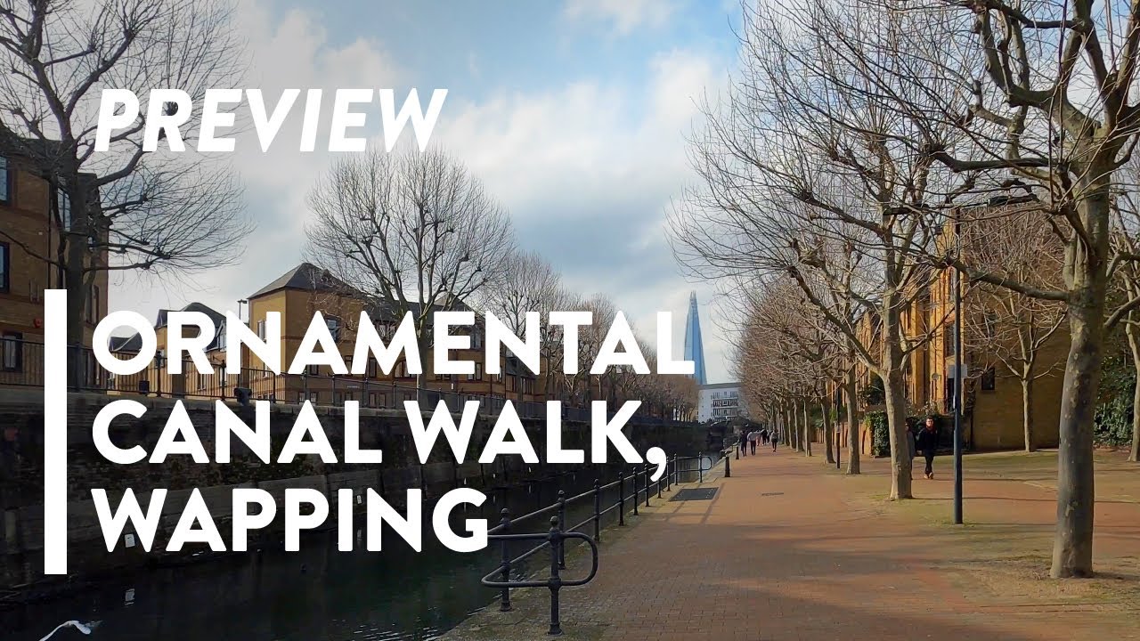 [4K] WALKING: LONDON - Shadwell Basin and Ornamental Canal - PREVIEW