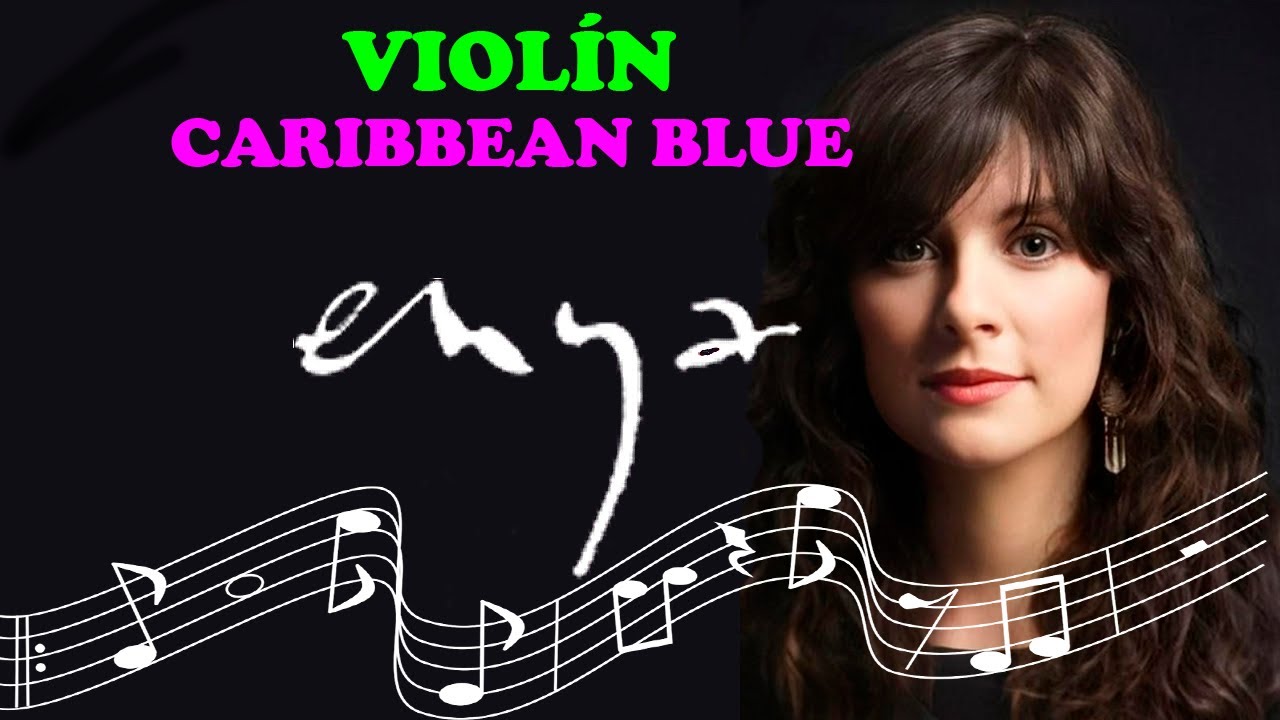 Caribbean Blue - Enya -PARTITURA VIOLIN Sheet Music