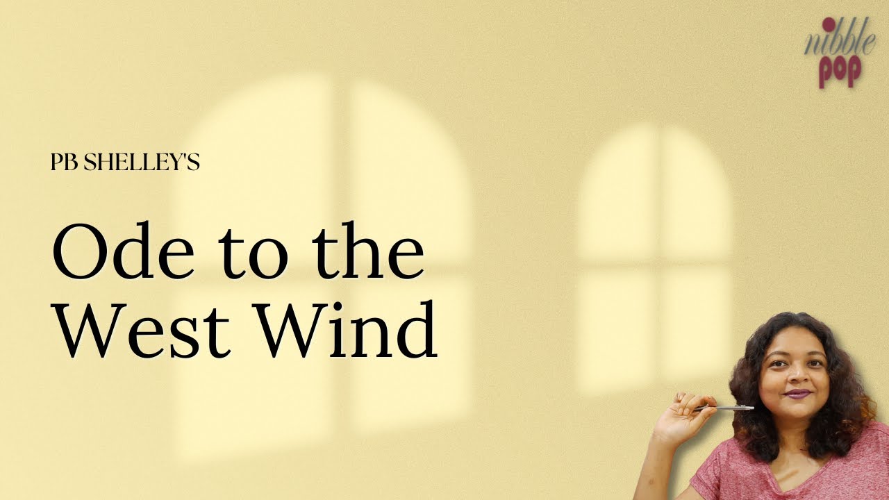 Ode to the West Wind | Percy Bysshe Shelley - Line by Line Explanation