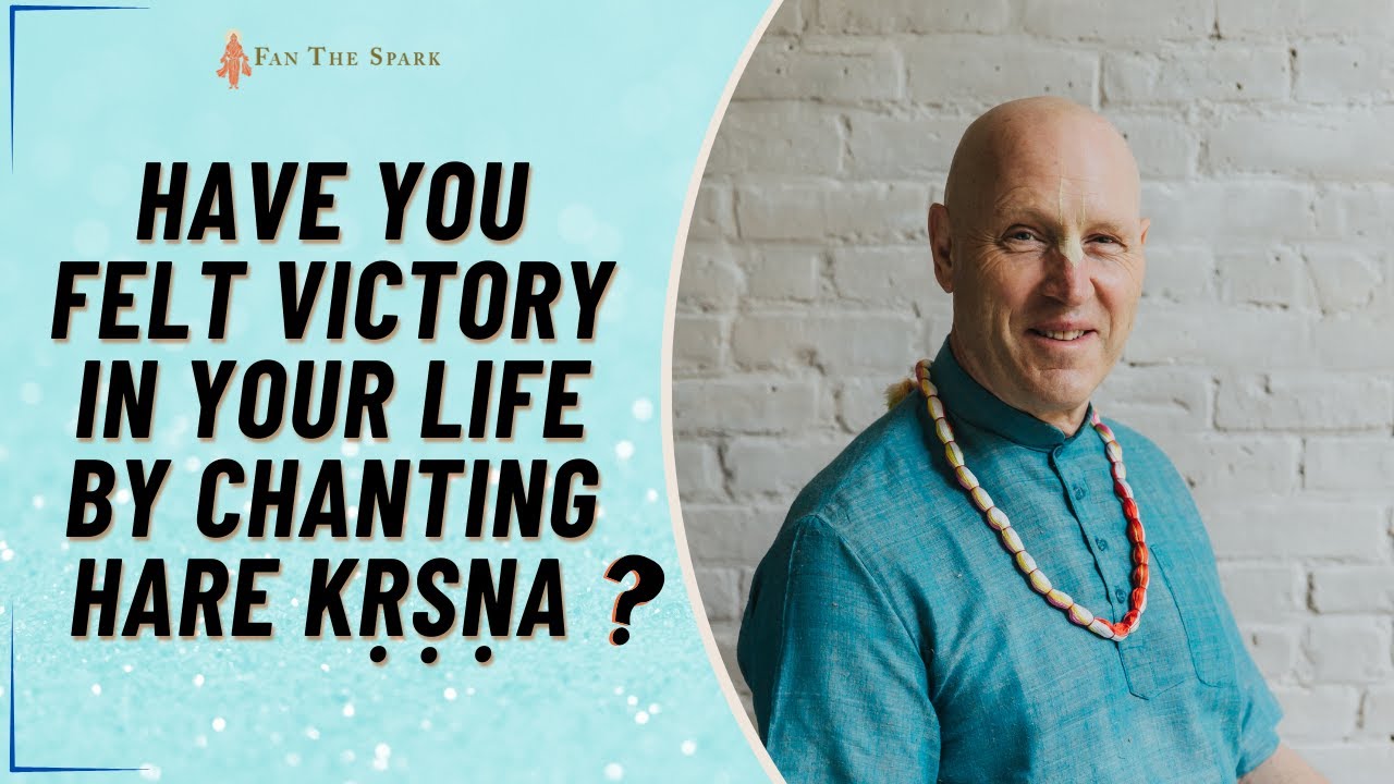 Have You Felt Victory in Your Life by Chanting Hare Kṛṣṇa ? | HG Vaiśeṣika Dāsa | ISV | 26 Mar 2022