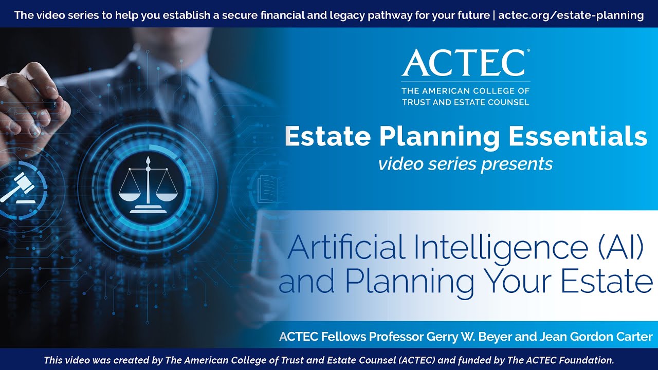 Artificial Intelligence and Planning Your Estate | ACTEC
