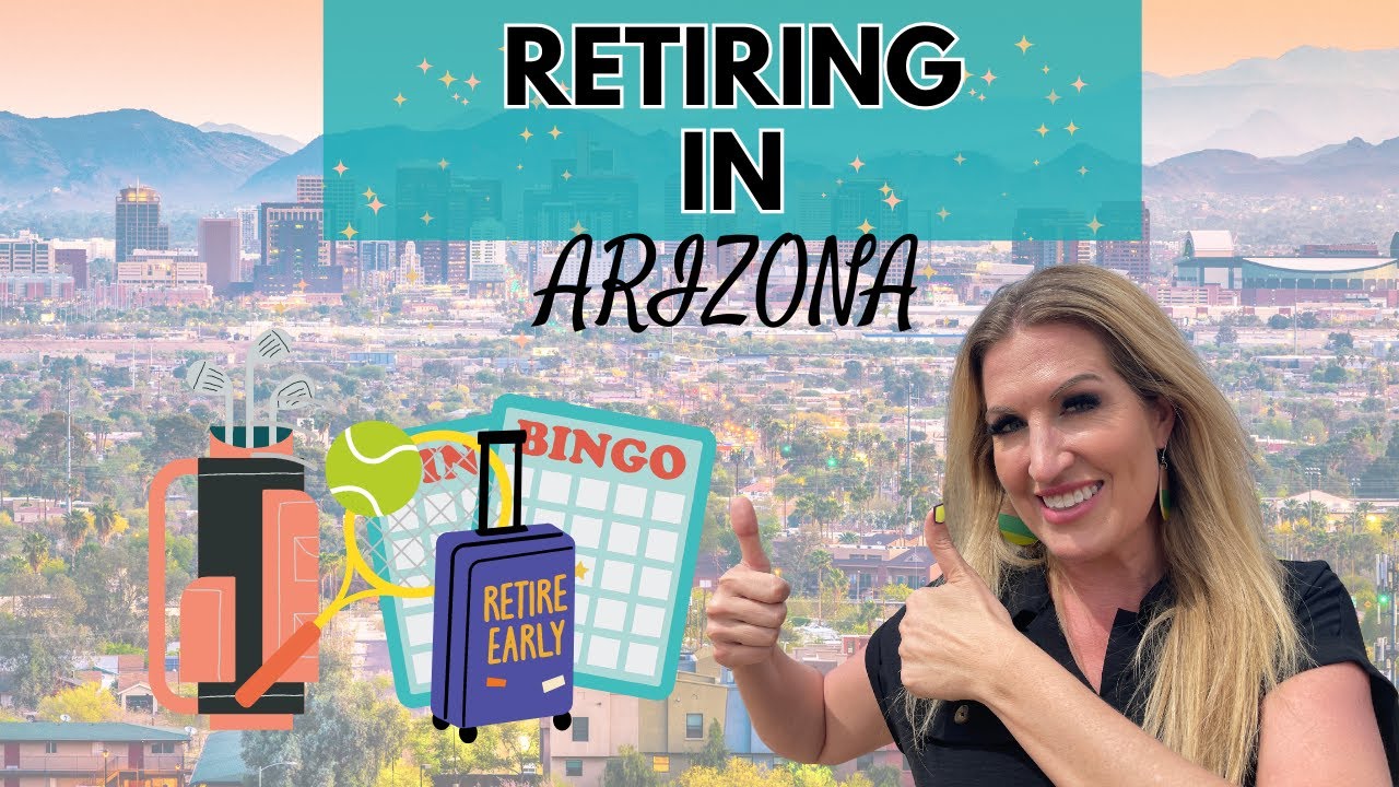 Planning to Retire in Phoenix, Arizona