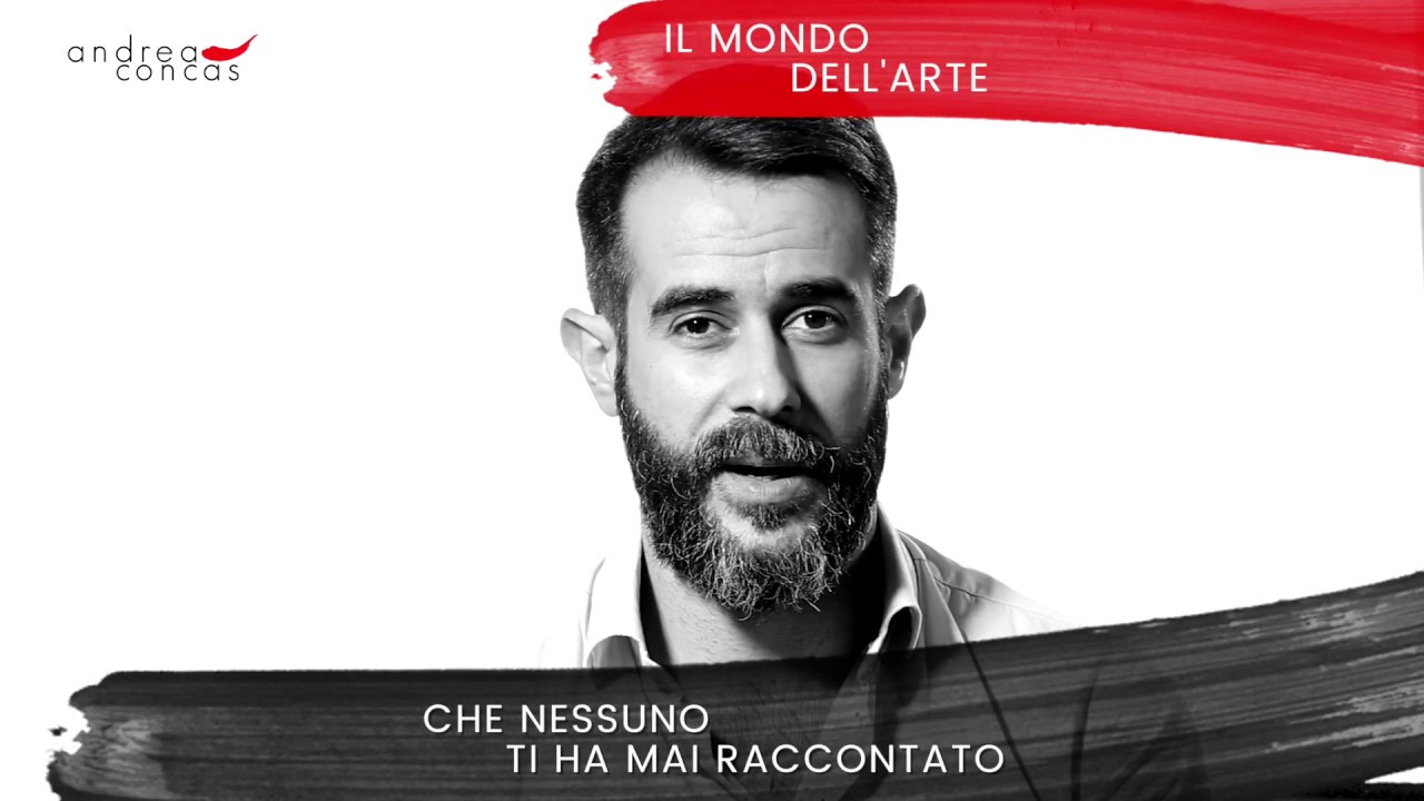 IL MONDO DELL'ARTE CHE NESSUNO TI HA MAI RACCONTATO / Andrea Concas / ArteCONCAS