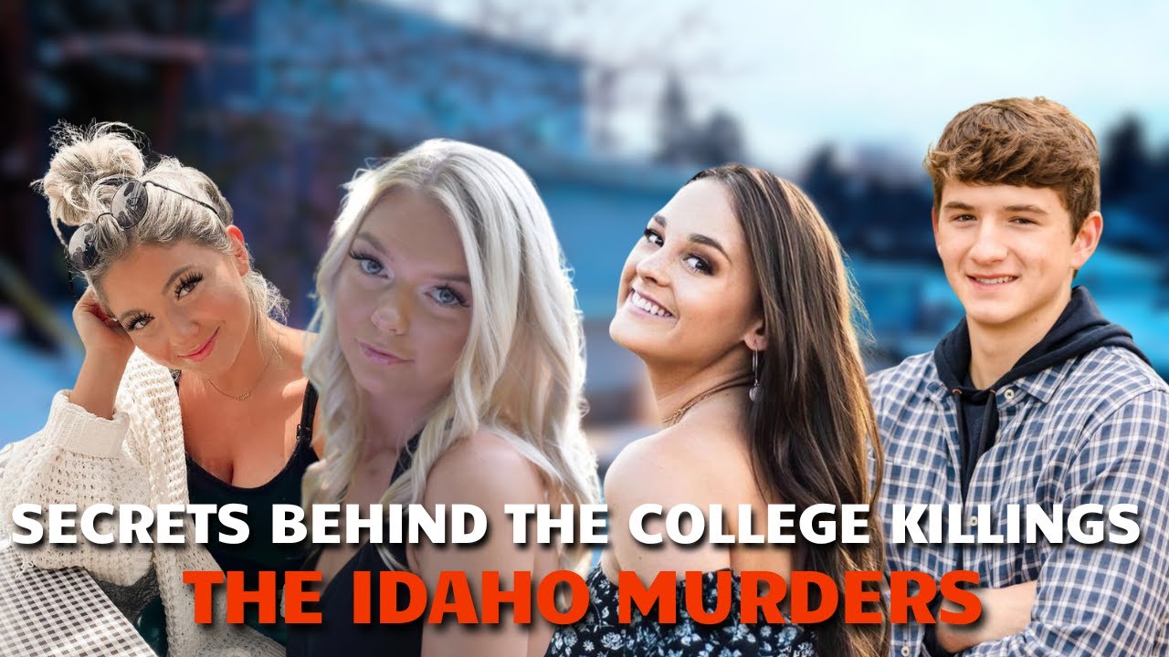 Secrets Behind The College Killings - The Idaho Murders