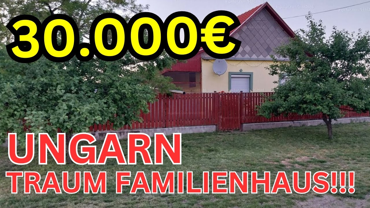30.000 € –  TRAUM -FAMILIENHAUS in Ungarn mit 1381 Quadratmeter GARTEN!