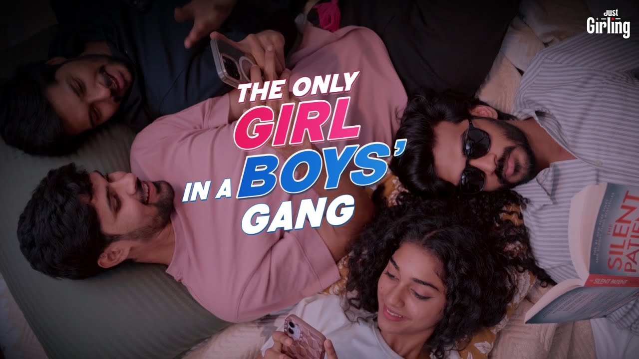 The Only Girl In A Boys' Gang | Just Girling | Tamada Media