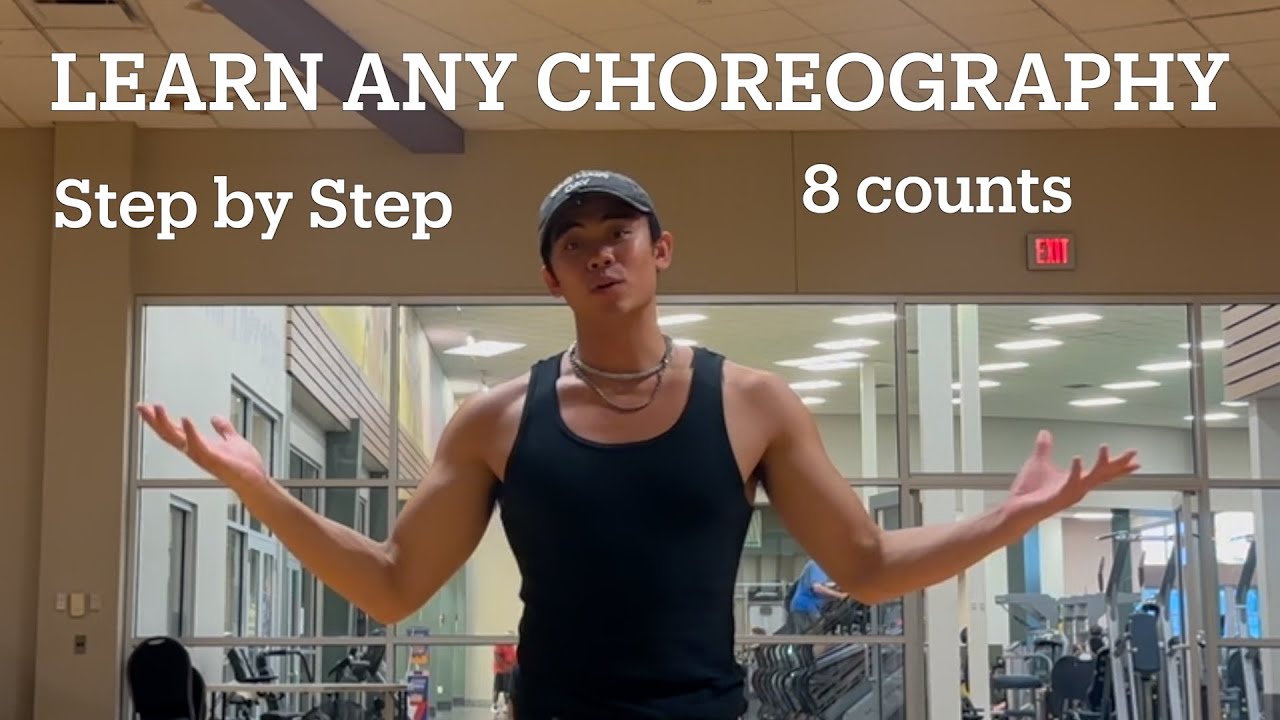 How To Learn ANY Choreography