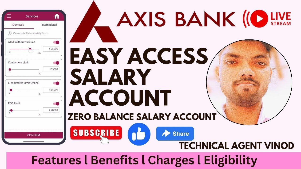 Axis Bank Easy Access Salary Account Full Details l Zero Balance Salary  l Technical Agent Vinod🔥🔥🔥