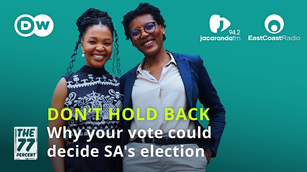 Why your vote could swing South Africa's election I Don't Hold Back - Episode 8 │DW The 77 Percent