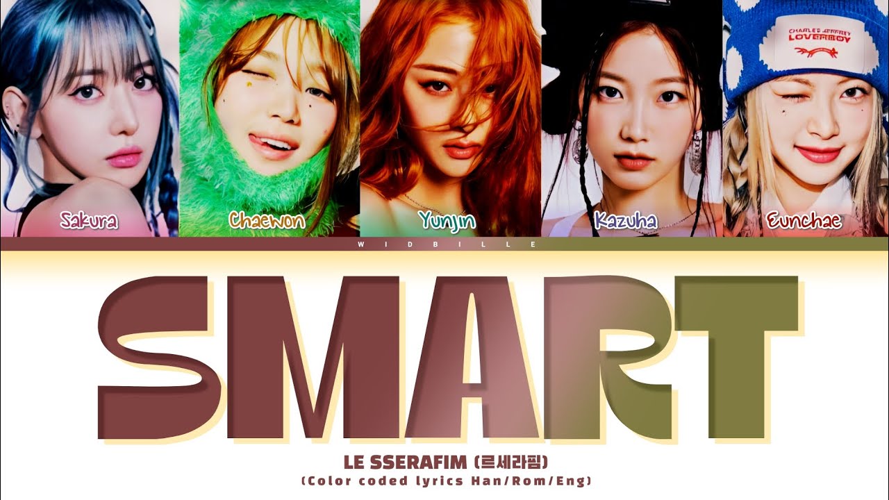 LE SSERAFIM Smart Lyrics (르세라핌 Smart 가사) (Color coded lyrics)