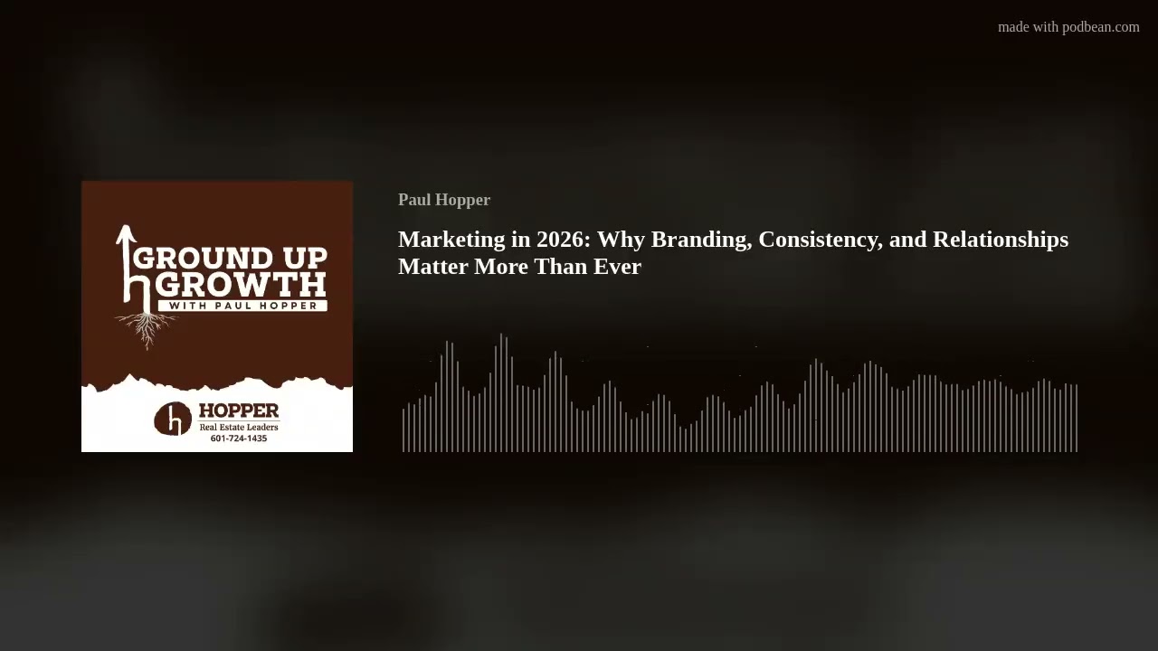 Marketing in 2026: Why Branding, Consistency, and Relationships Matter More Than Ever
