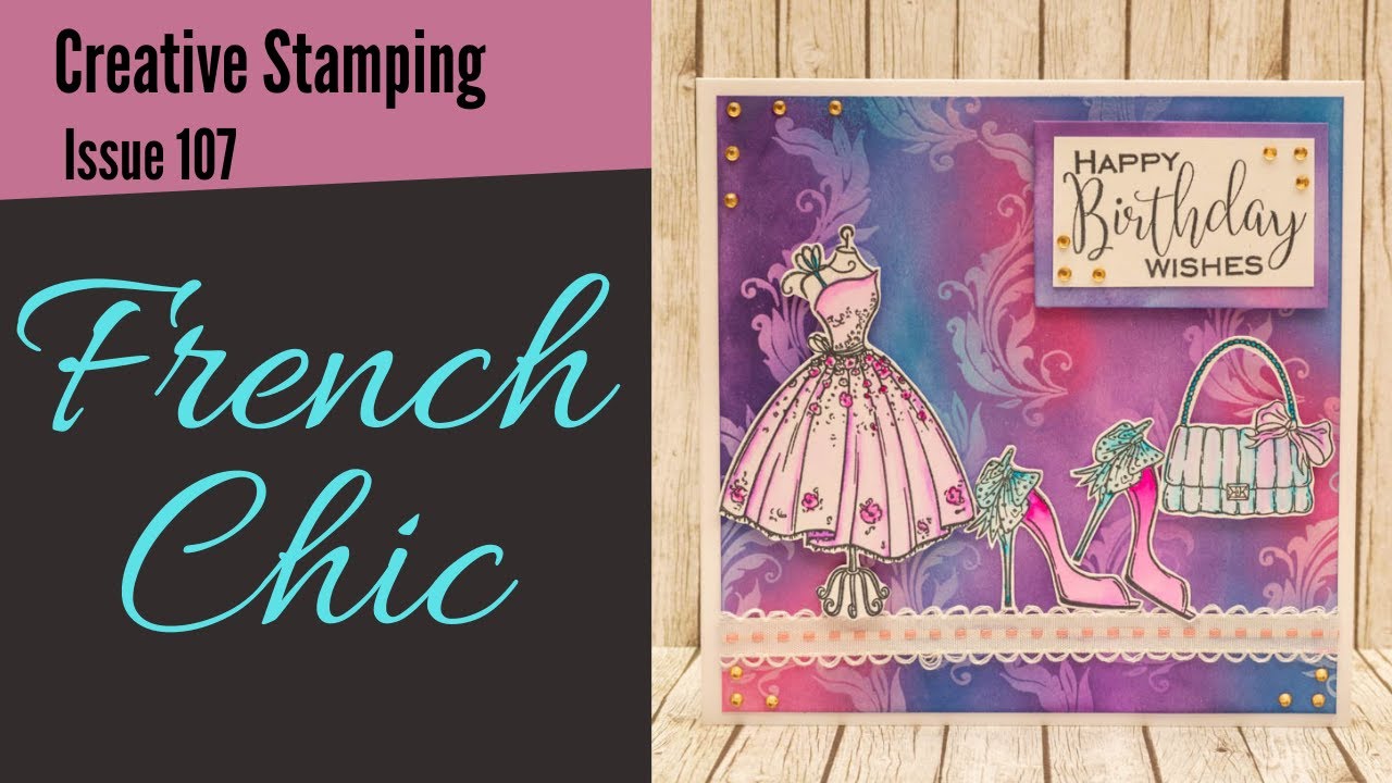 Creative Stamping 107 / Paris Dress / French Chic