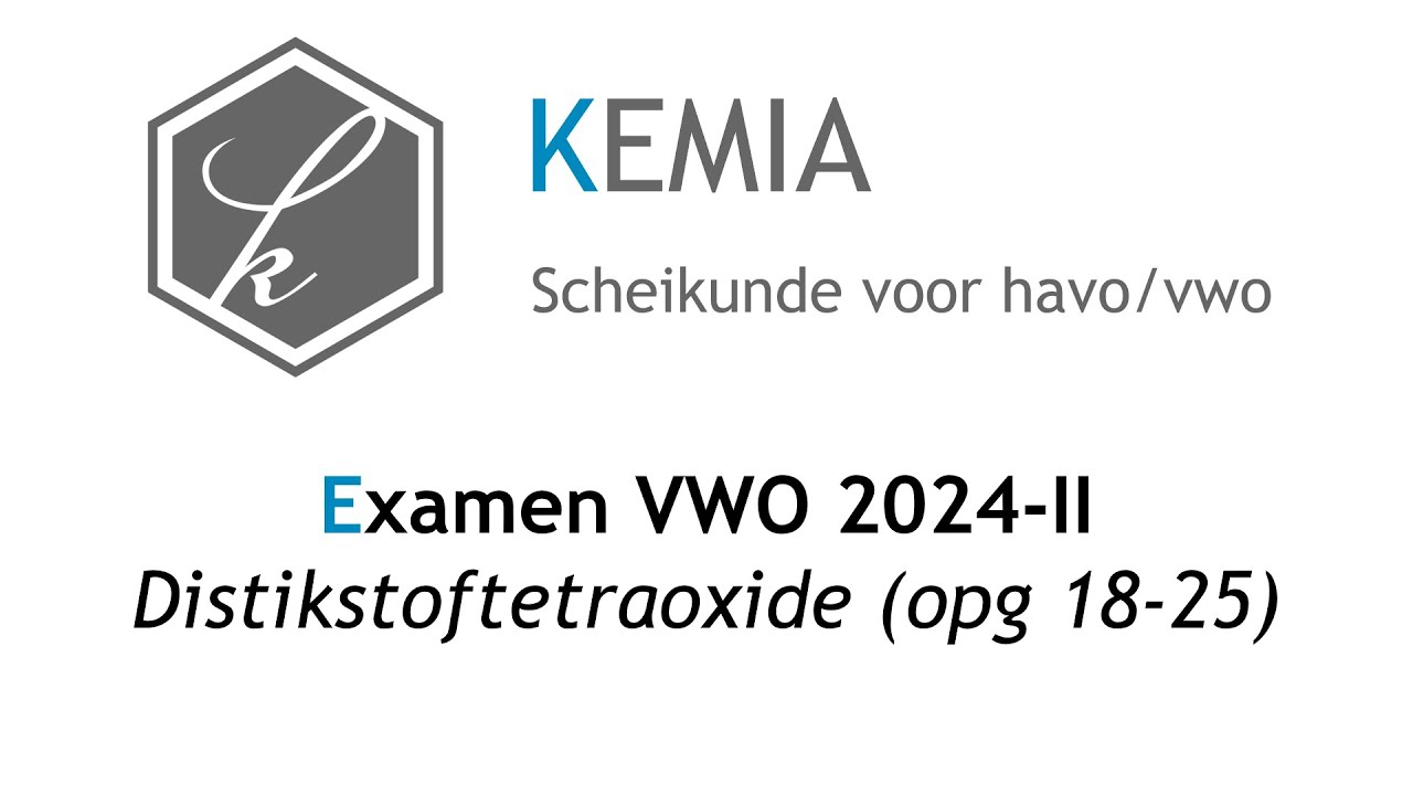 Examen scheikunde VWO 2024-II: Distikstoftetraoxide (opg 18-25)