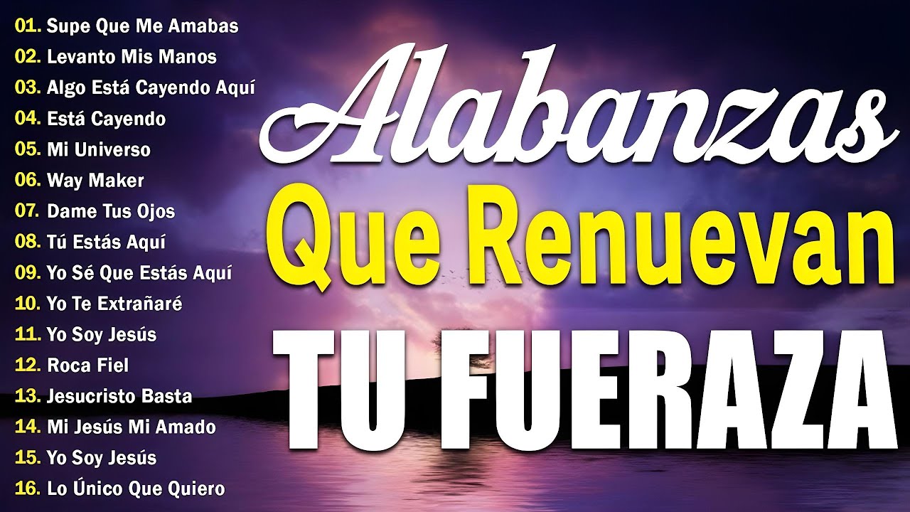 MUSICA CRISTIANA DE ADORACION PARA/ LEVANTO MIS MANOS / PODEROSAS ALABANZAS CRISTIANAS ADORACION