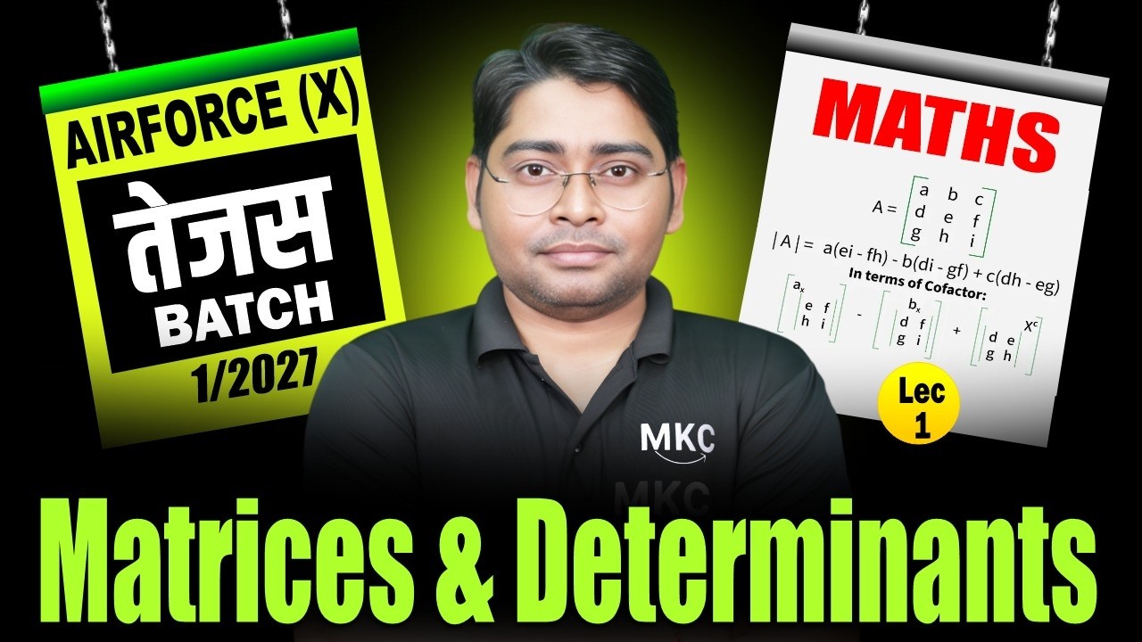 Air Force X Group : Maths | Matrices & Determinants | Maths for Airforce X Group | Airforce X Group