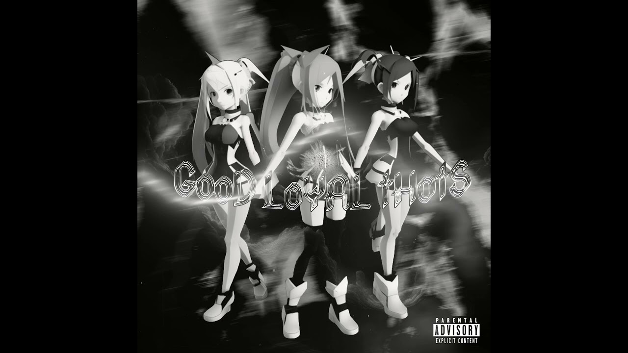 ODECORE - GOOD LOYAL THOTS (Sped Up)