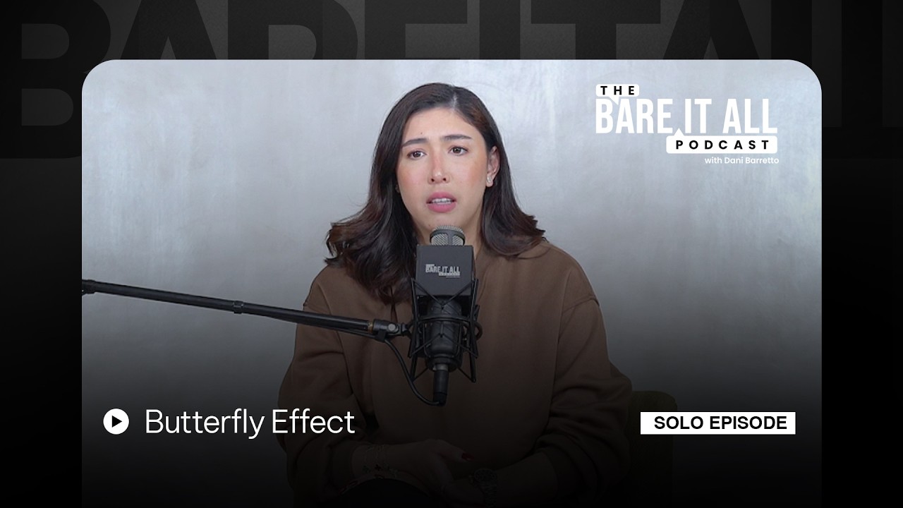 The Butterfly Effect | The Bare It All Podcast With Dani Barretto