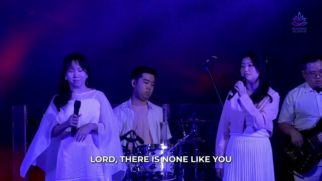 Lord There is None Like You | Buddhist Worship