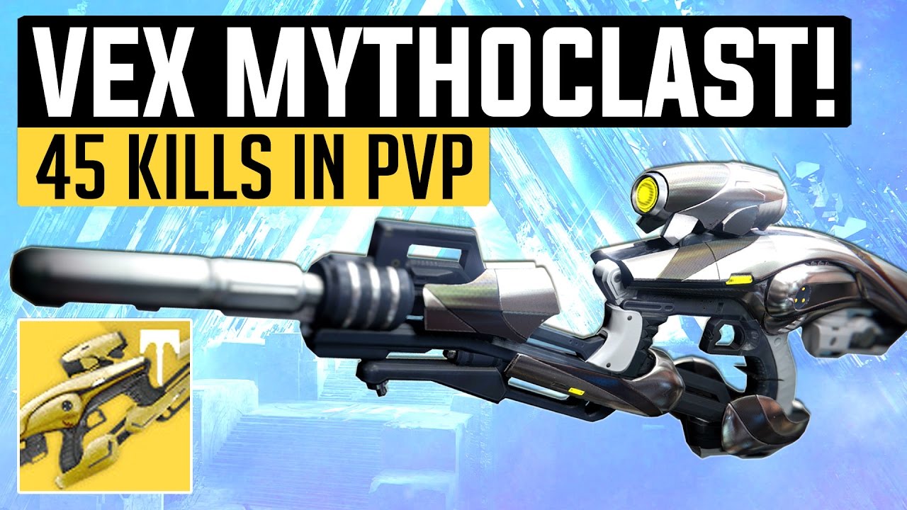 Destiny | YEAR 3 VEX MYTHOCLAST! - 45 Kills in PvP with Vex Mythoclast! (Age of Triumph)