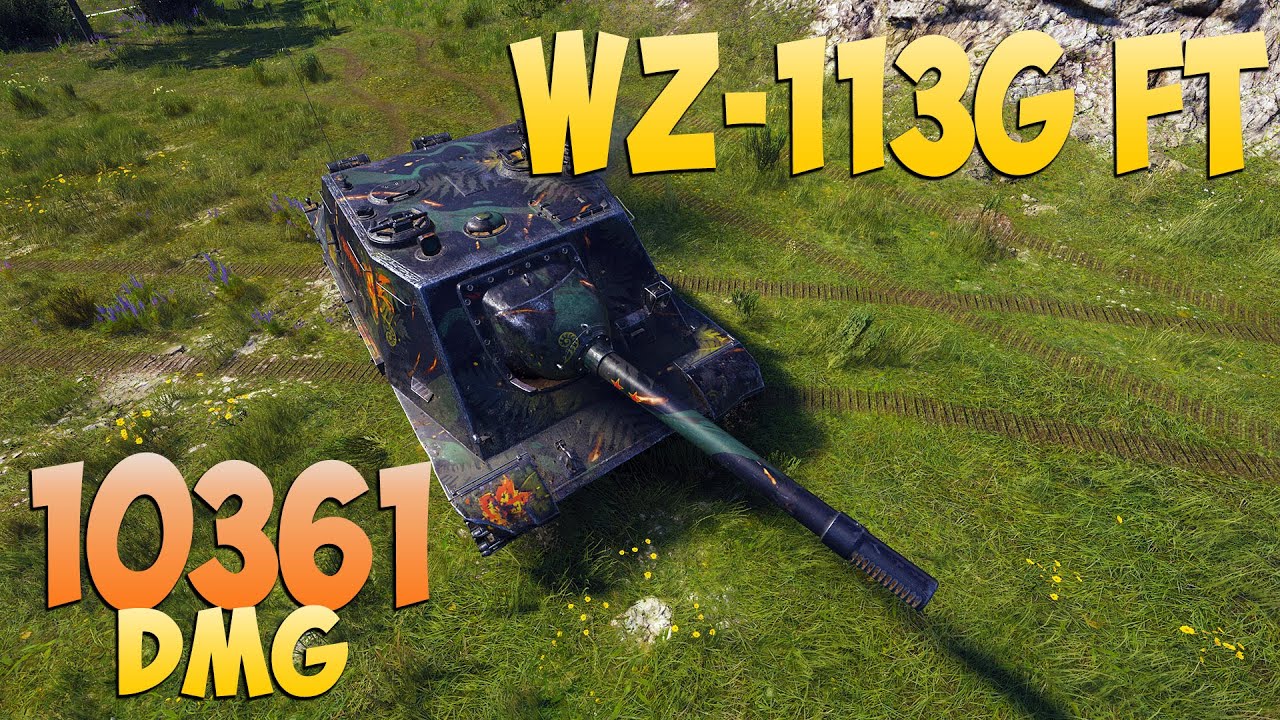 WZ-113G FT - 7 Kills 10.3K DMG - Три отметки! - Мир Танков