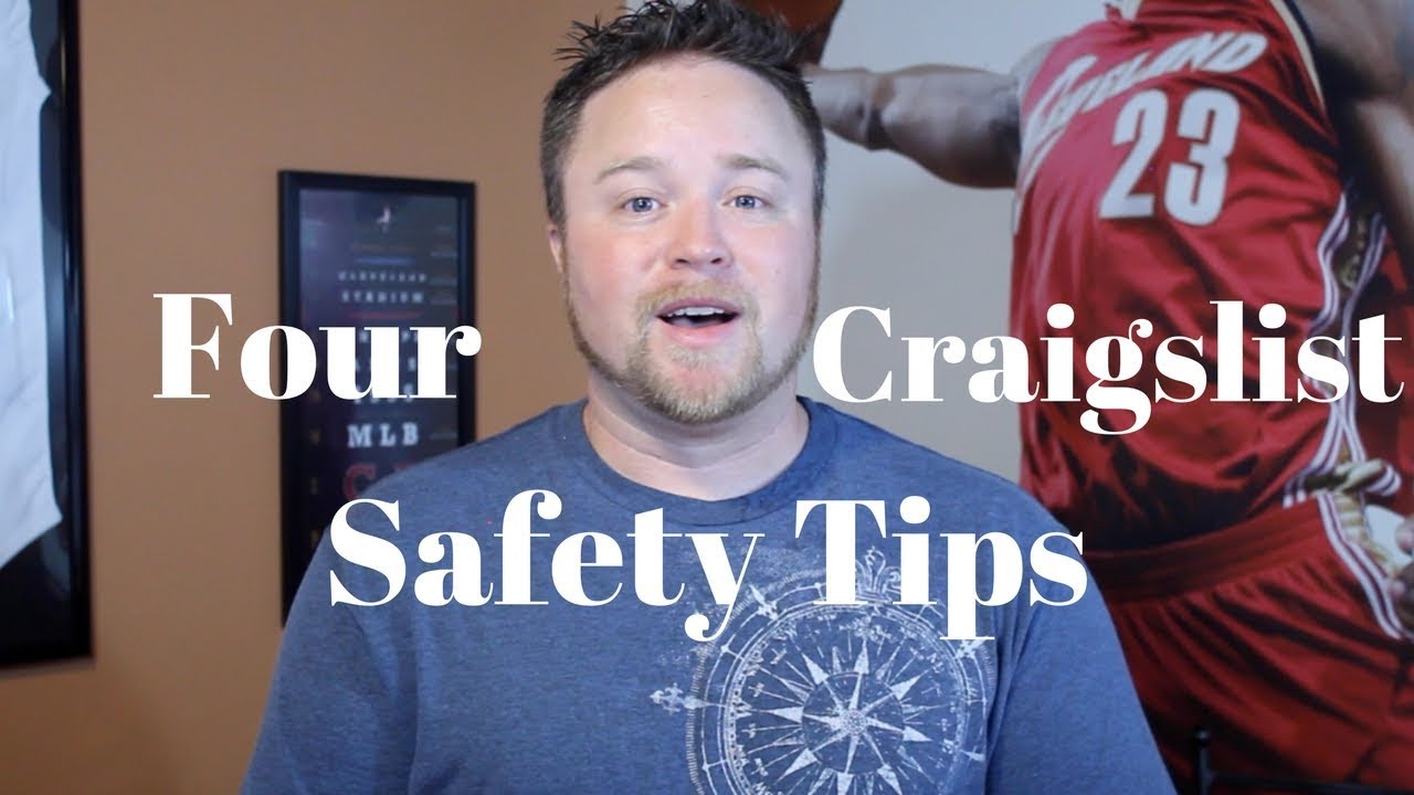 4 Safety Tips to Follow When Buying and Selling Items on Craigslist