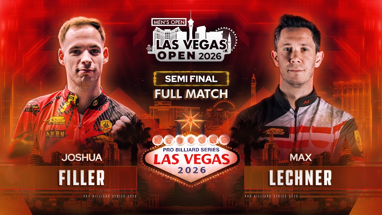 🔥 SEMI FINAL ▸ 🇩🇪 FILLER vs LECHNER 🇦🇹 ▸ LAS VEGAS MEN'S OPEN 2026