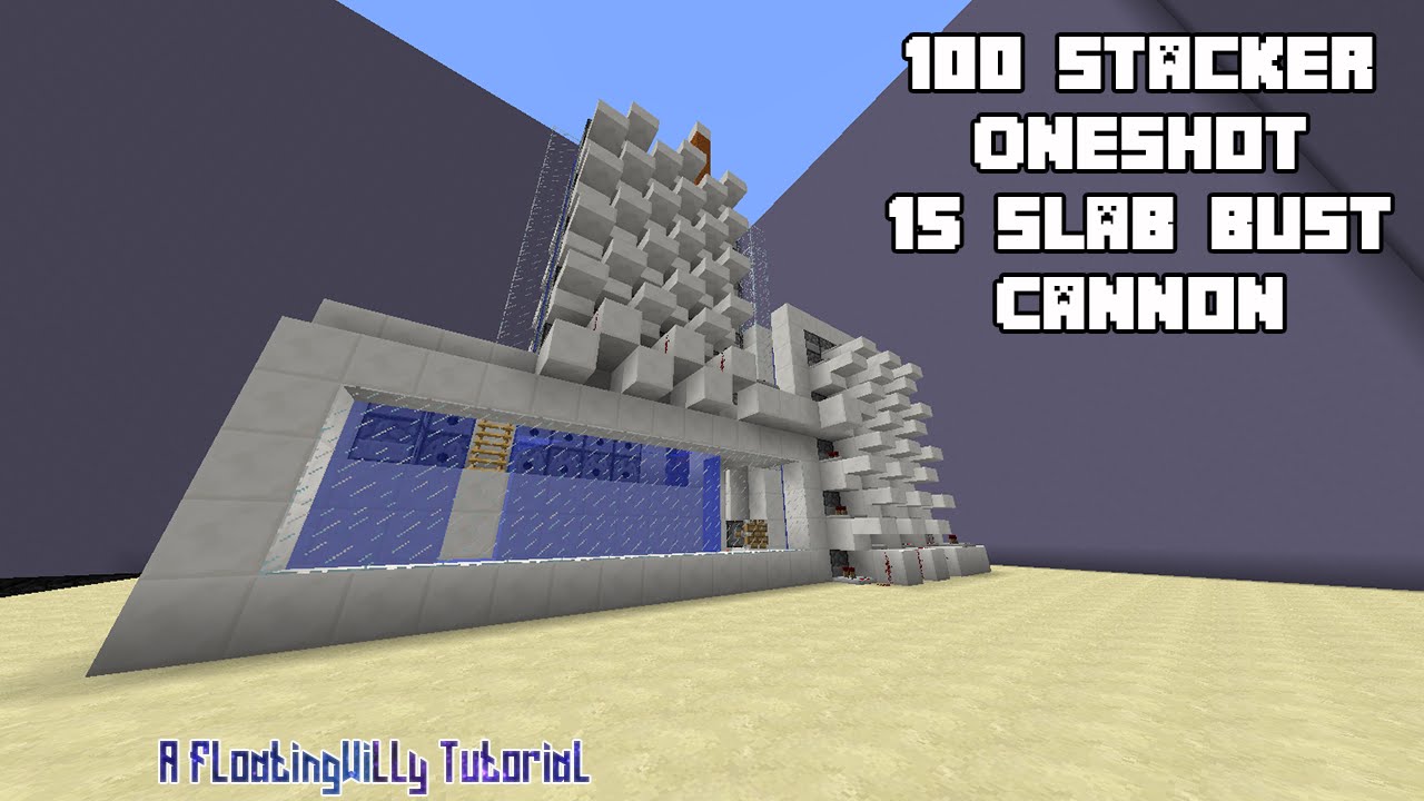 100 Stacker Oneshot 15 Slab Bust - TNT Cannon Tutorial