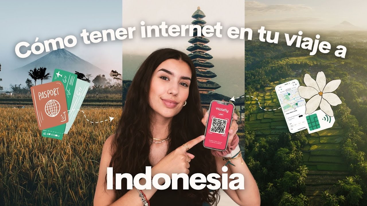 ¿Cómo tener Internet en Indonesia? 🇮🇩