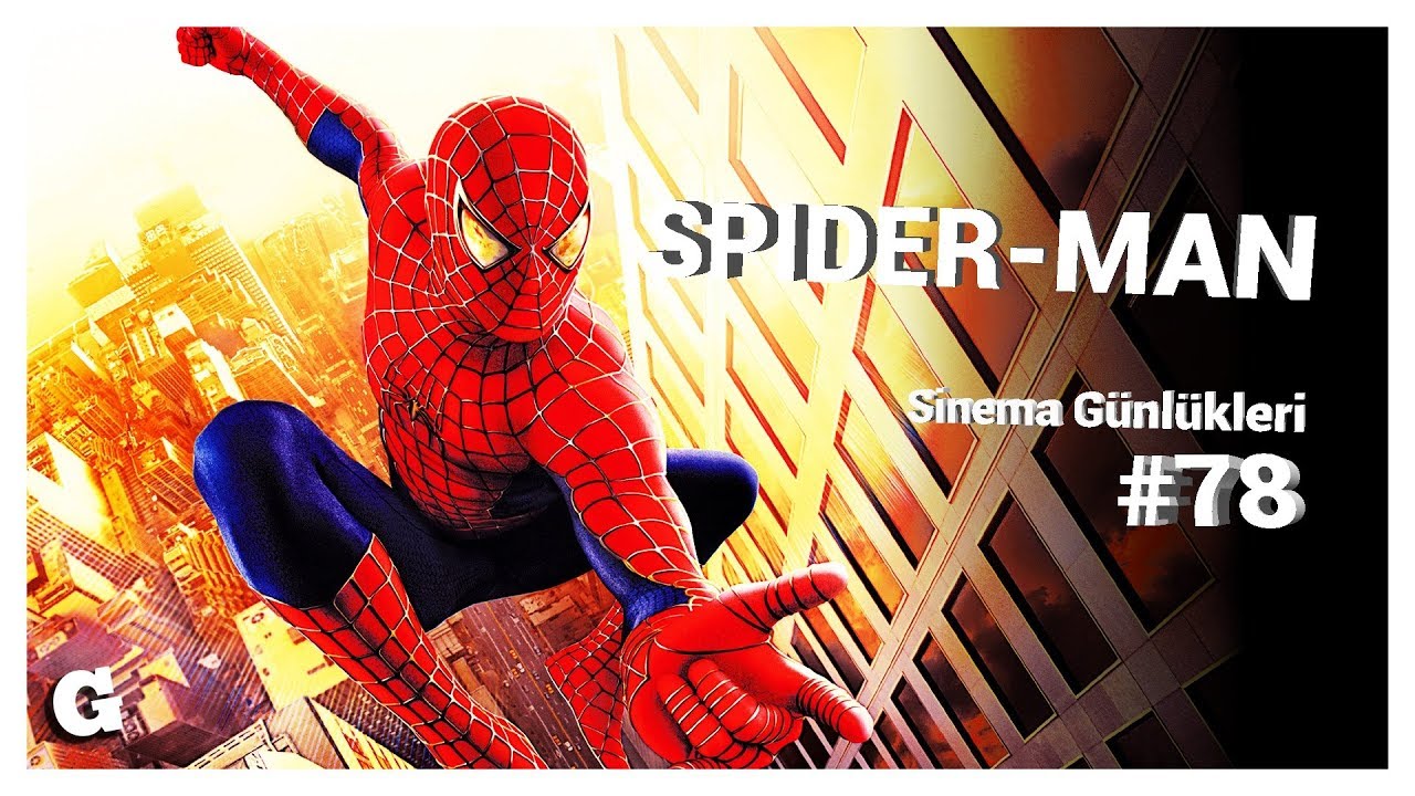 📽 Spider-Man (2002) - Sinema Günlükleri - Bölüm 78