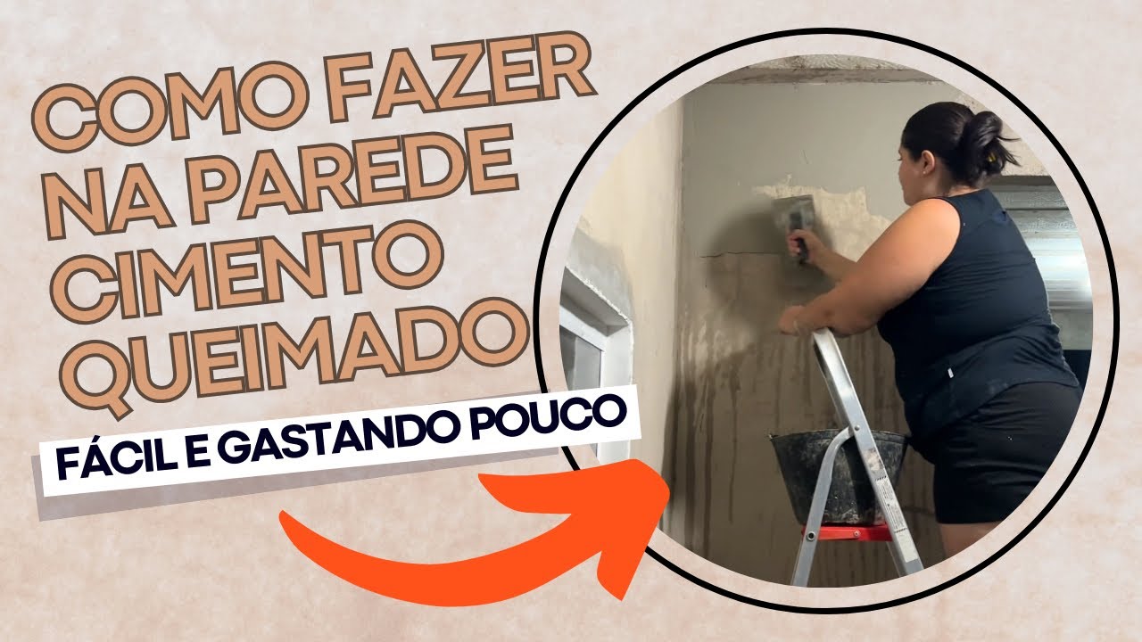 COMO FAZER CIMENTO QUEIMADO NA PAREDE GASTANDO POUCO - LUDI LEAL