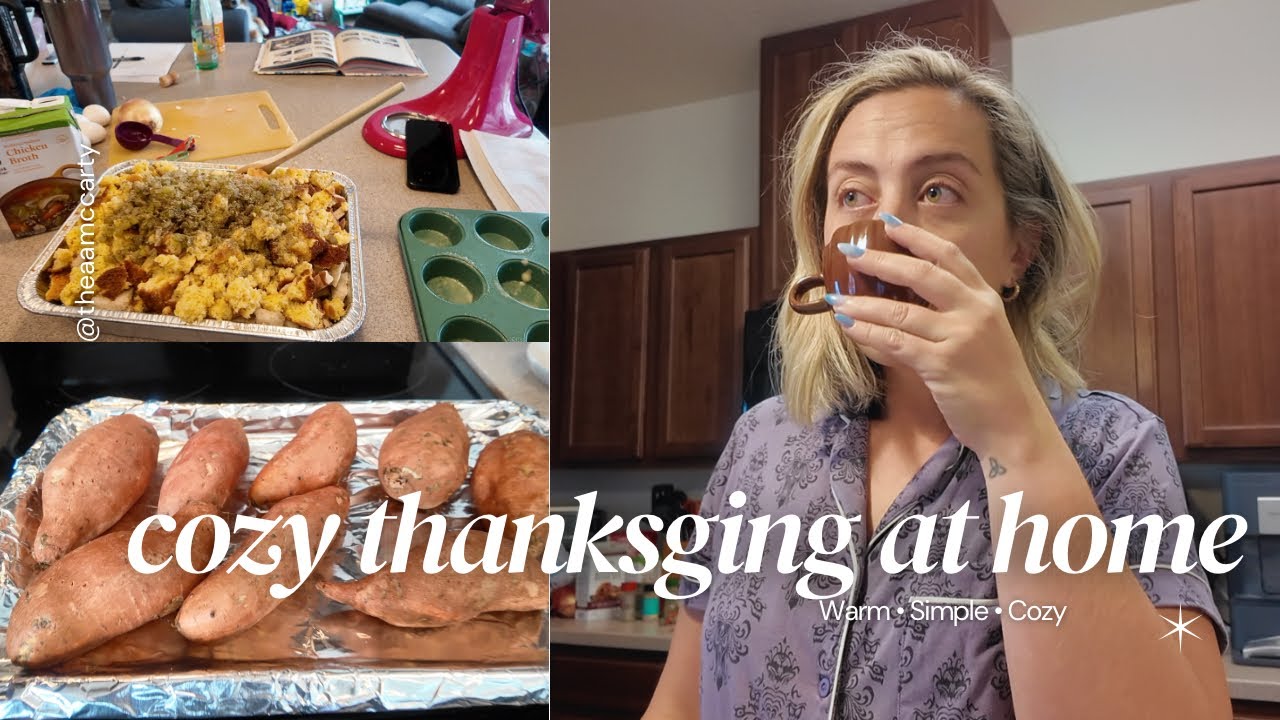 Our Cozy Home Thanksgiving | Cooking, Baking, & Slow Holiday Moments