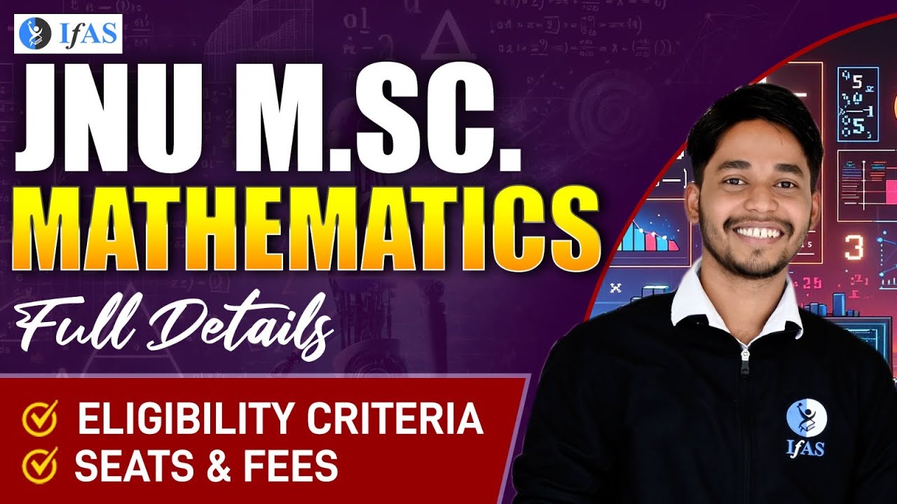 JNU MSc Mathematics Full Details: Eligibility Criteria, Seats & Fees | All About JNU MSc Maths