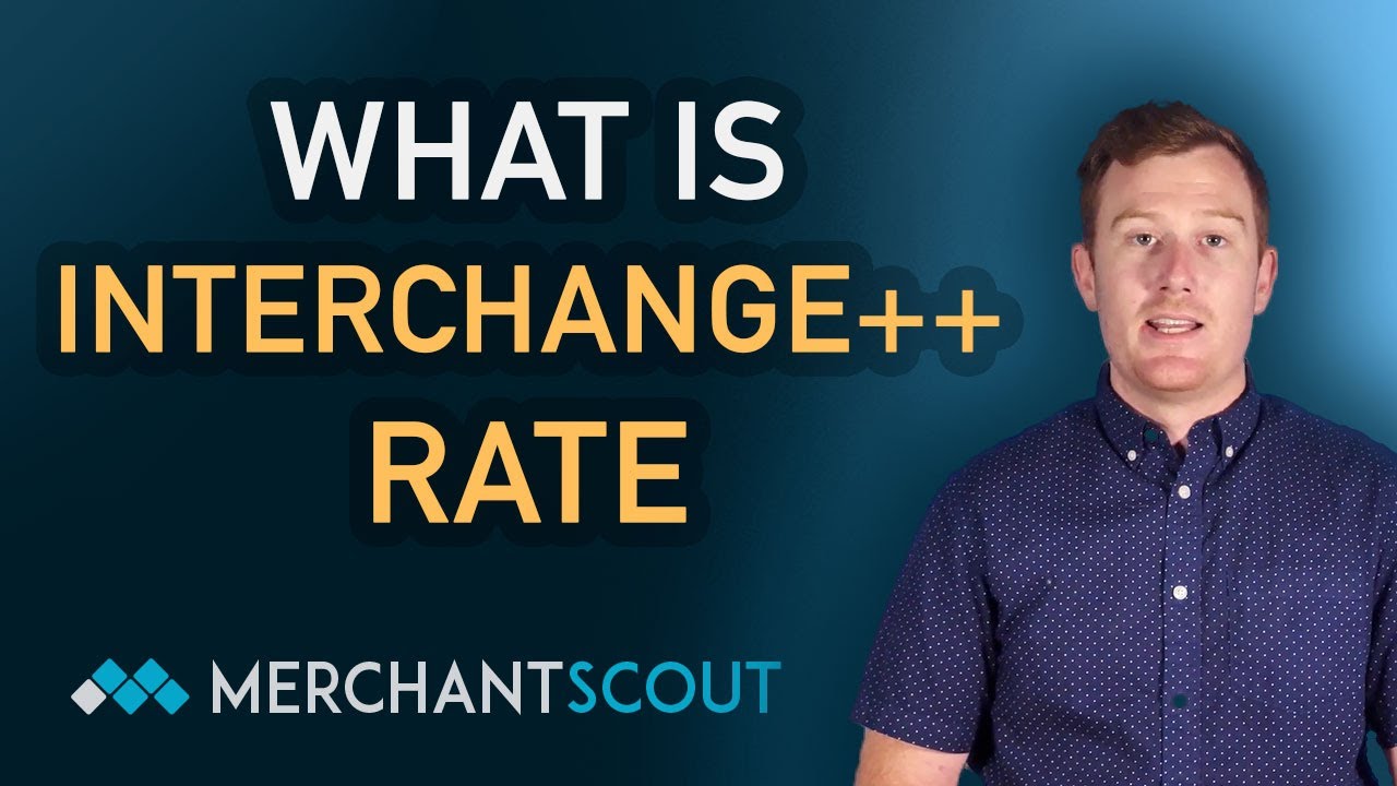 What is Interchange++ Rate? The 3 Components of IC++