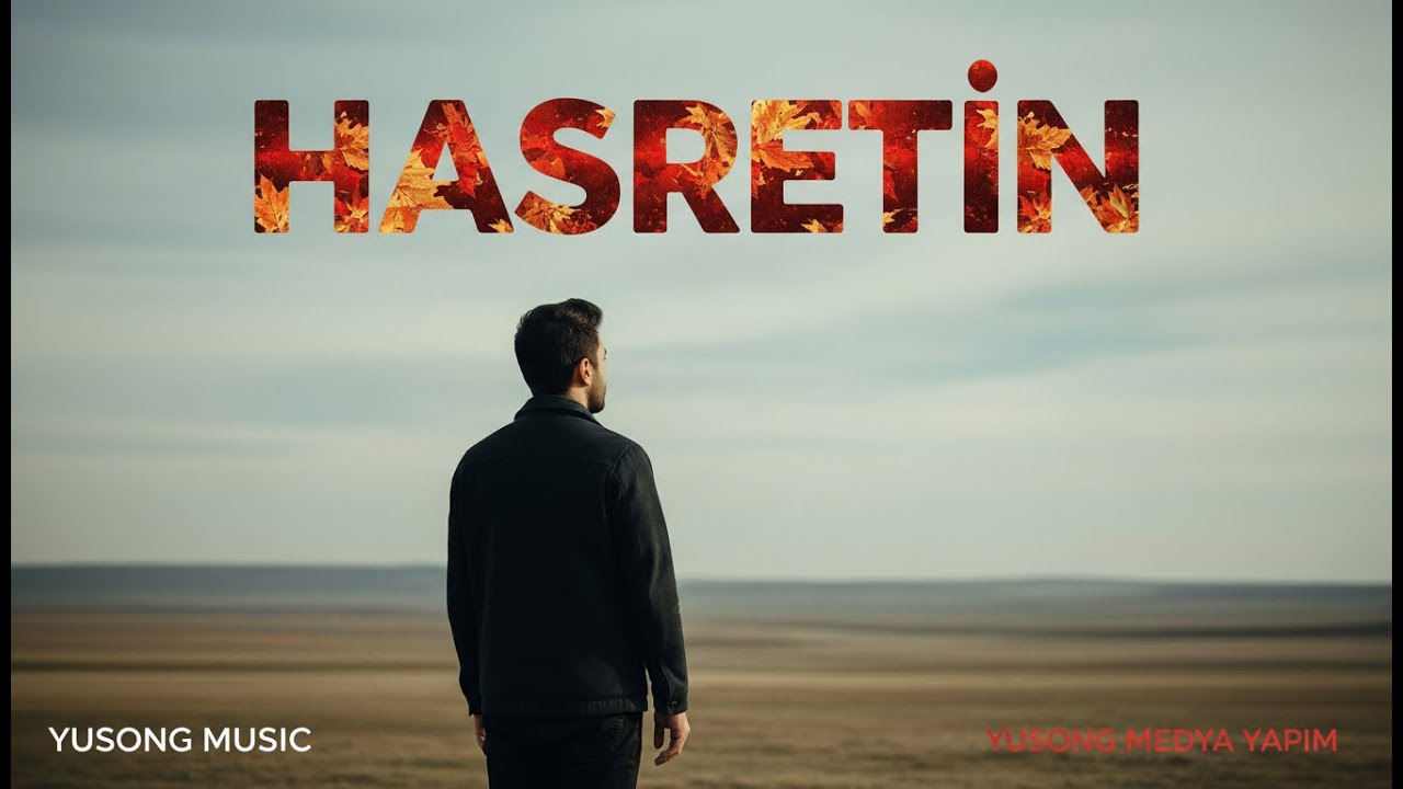 Hasretin - Modern Anadolu Rock - Bir Ayrılık Şarkısı - Yusong Music