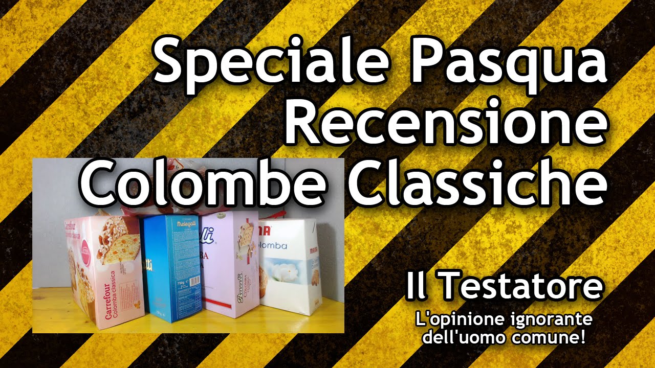 Speciale Pasqua 2016 Video recensione Colombe Classiche