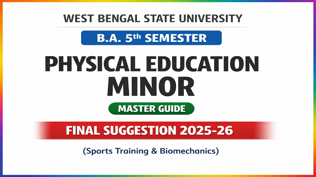 West Bengal State University BA 5th semester Physical Education Minor Suggestion 2025-26