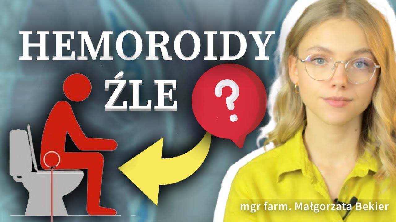Sposoby na HEMOROIDY. Jaki lekarz może pomóc? Czy problemem są zaparcia? Jak sobie radzić?