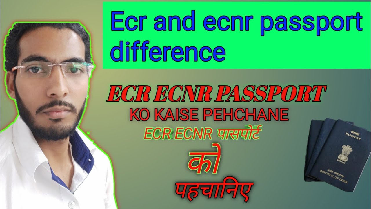 Ecr and ecnr passport difference, How to recognize ECR ECNR passport