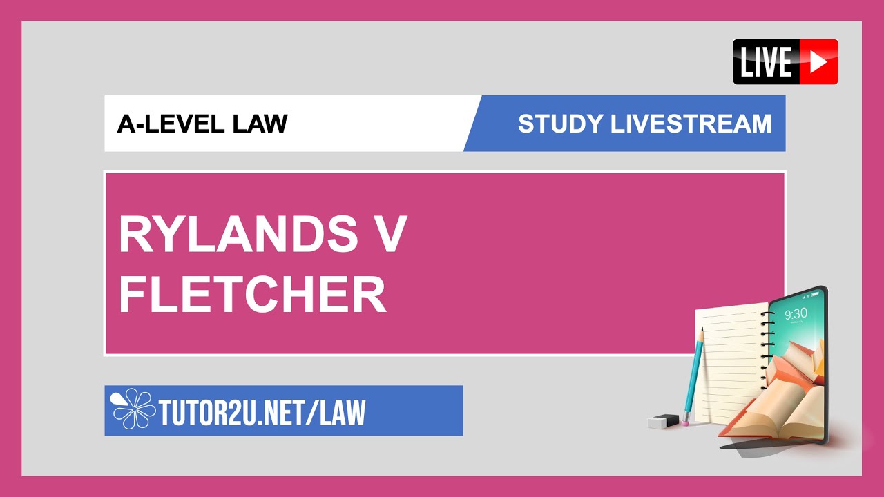 A-Level Law Study Livestream | Rylands v Fletcher
