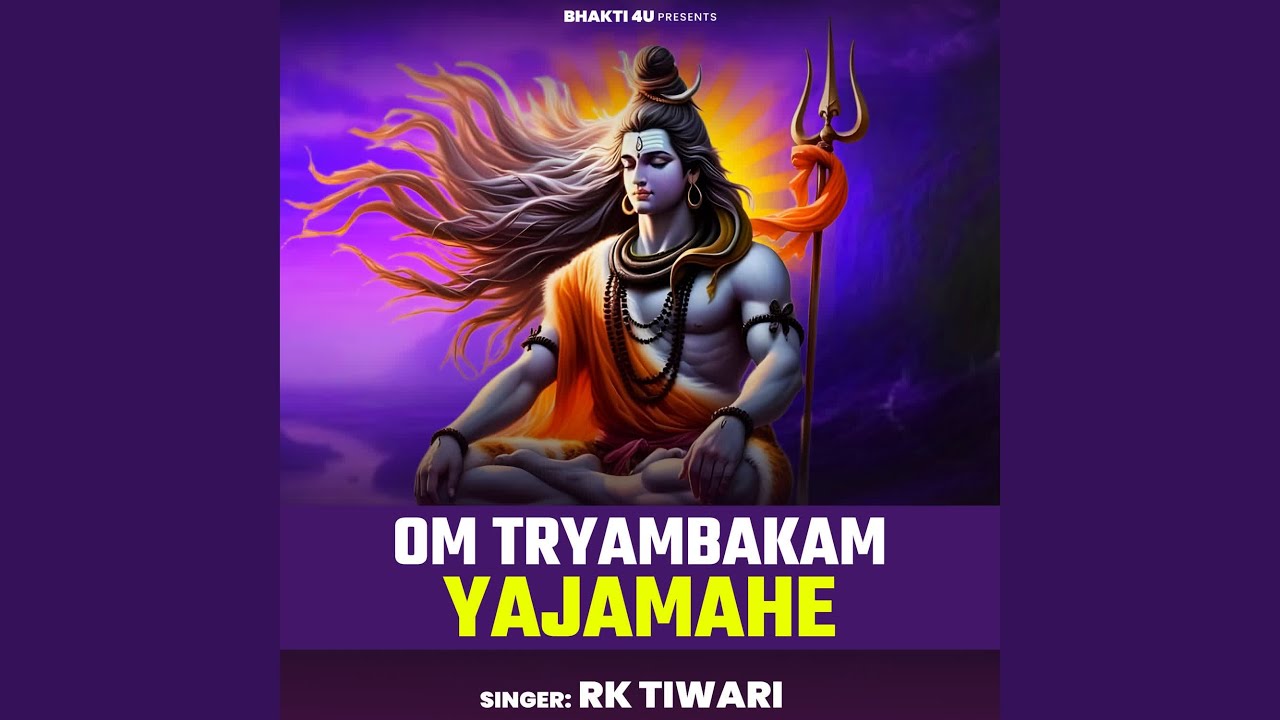 Om Tryambakam Yajamahe