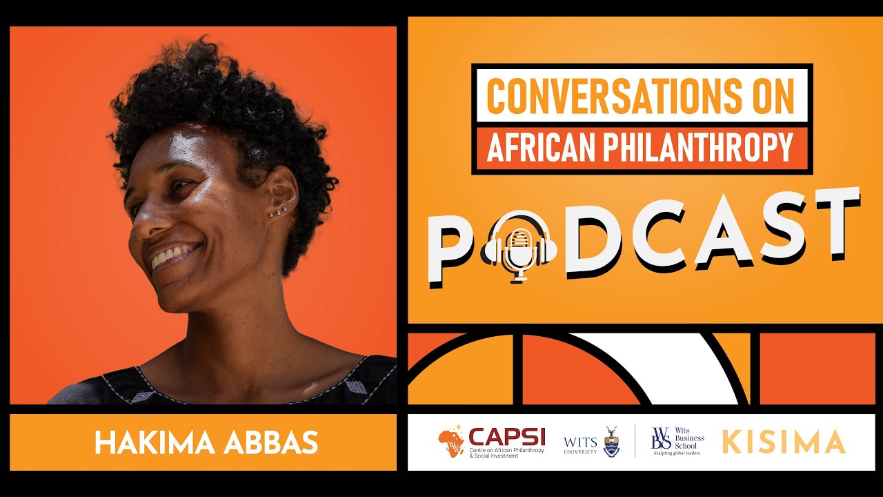 Hakima Abbas | Ep 35 | Black Feminist Fund & Re-Imagining Philanthropy