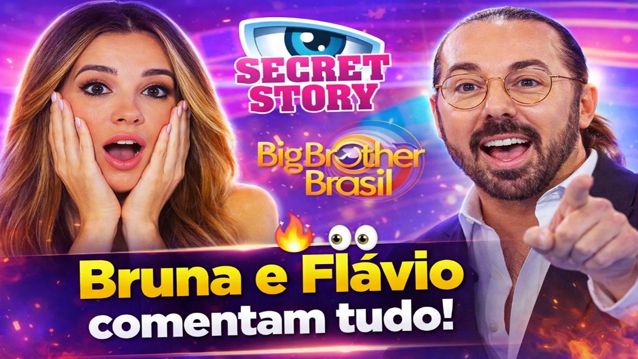 Secret Story 2026: Bruna Gomes e Flávio Furtado Comentam Tudo!
