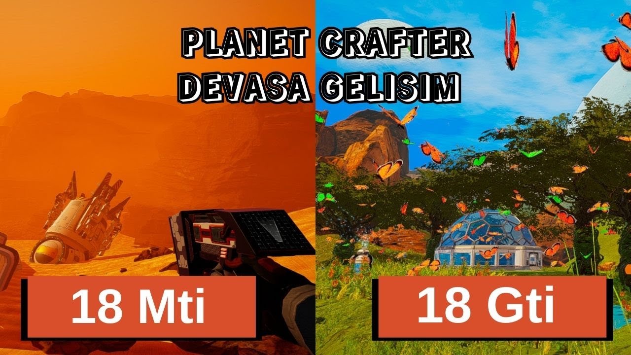 18 MTi'den 18 GTi'ye Gezegeni Nasıl Değiştirdik? 🌍 | Planet Crafter - Bölüm 7