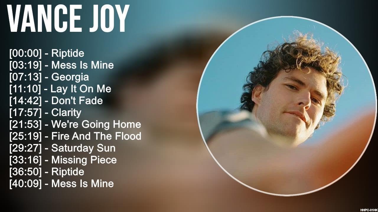 Vance Joy Greatest Hits Full Album ▶️ Full Album ▶️ Top 10 Hits of All Time