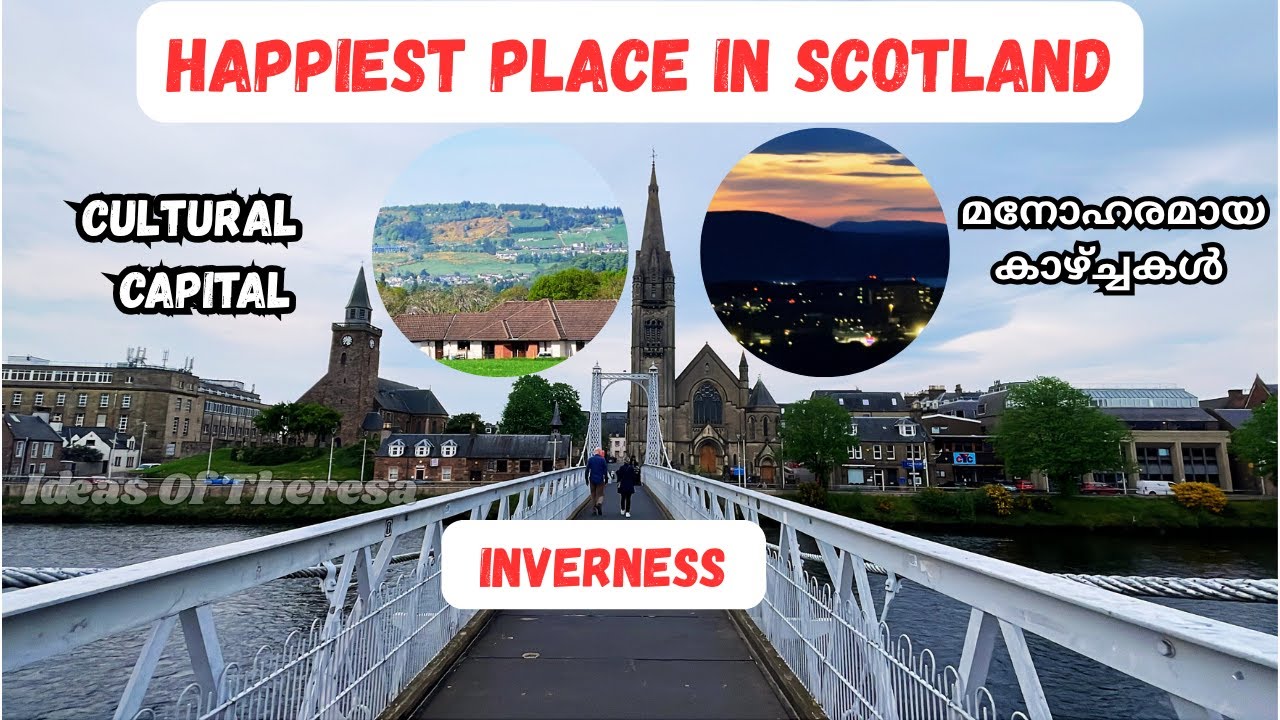 Cultural Capital of Scottish Highlands | Happiest Place in Scotland | INVERNESS | Must Visit Place 