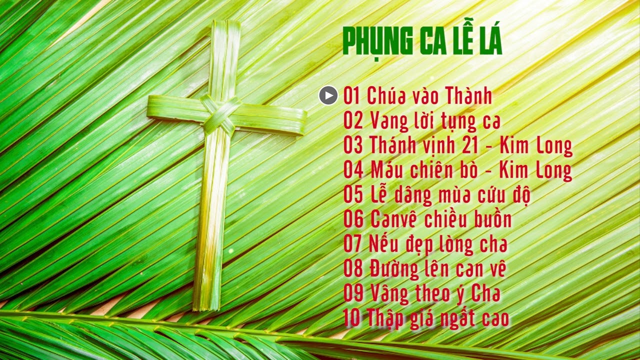 Phụng ca Chúa Nhật Lễ Lá