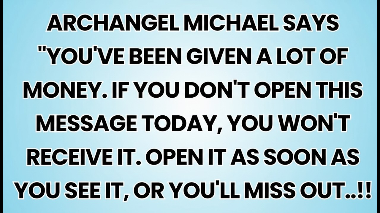 🧿 ARCHANGEL MICHAEL SAYS 